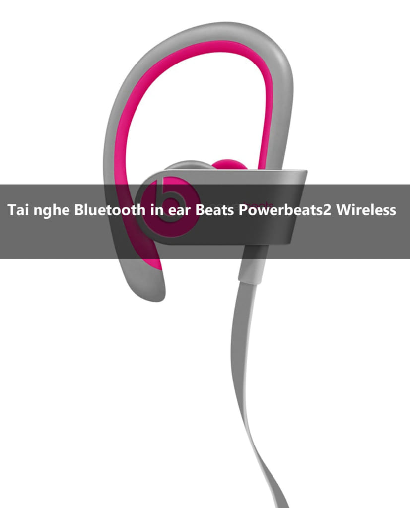 Tai nghe Bluetooth in ear Beats Powerbeats2 Wireless